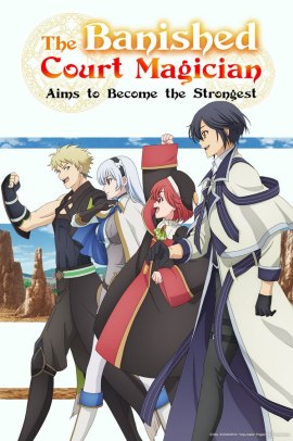 Mikata ga Yowasugite Hojo Mahou ni Tesshiteita Kyuutei Mahoushi, Tsuihou sarete Saikyou wo Mezashimasu [12/12] (2025) Sub ITA Streaming