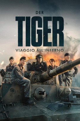 Der Tiger - Viaggio all’inferno (2025) Streaming