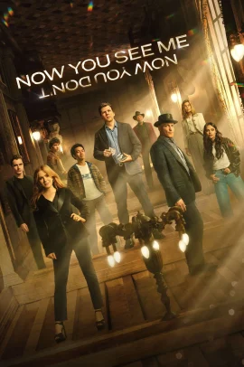 Now You See Me: Now You Don't - L'illusione perfetta (2025) Streaming