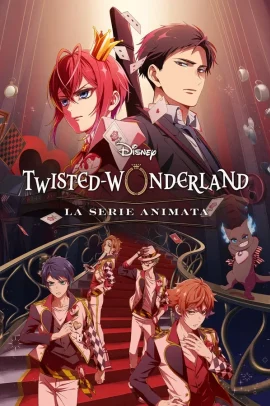 Disney Twisted-Wonderland the Animation [8/8] (2026) ITA Streaming