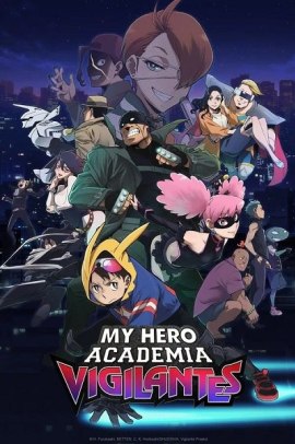 Vigilante: Boku no Hero Academia Illegals [26/26] (2025-2026) ITA Streaming