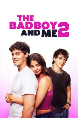 The Bad Boy and Me 2 (2025) Streaming