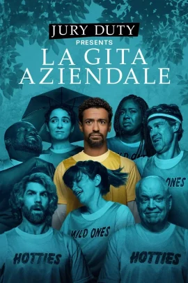 Jury Duty Presents: La gita aziendale 1 [8/8] ITA Streaming