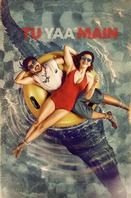 Tu Yaa Main (2026) Streaming