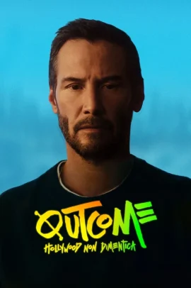 Outcome - Hollywood non dimentica (2026) Streaming