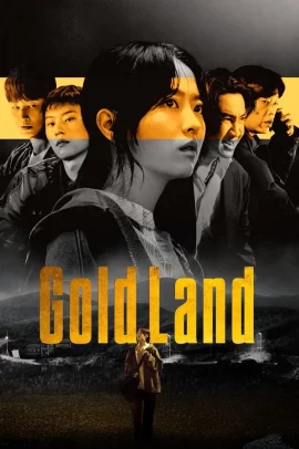 Gold Land [2/10] ITA Streaming (In Corso)