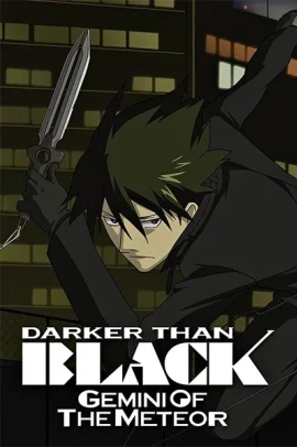Darker than Black - Ryūsei no Gemini [12/12] (2009) [2°Serie] Sub ITA Streaming