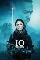 Io - Sola sulla Terra (2019) ITA Streaming