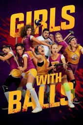 Girls with Balls (2019) ITA Streaming