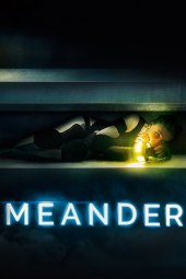 Meander – Trappola Mortale (2020) ita streaming