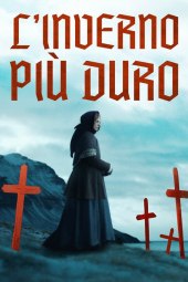 L'inverno più duro (2025) Streaming