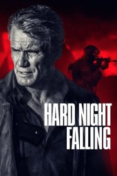 Hard Night Falling (2019) Streaming