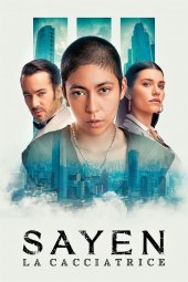 Sayen – La cacciatrice (2024) ITA Streaming