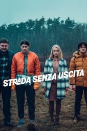 Strada senza uscita 1 [6/6] ITA Streaming