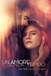 Un amore senza tempo - The Time Traveler's Wife 1 [6/6] ITA Streaming