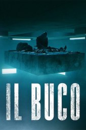 Il buco (2019) ITA Streaming