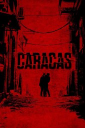 Caracas (2024) Streaming