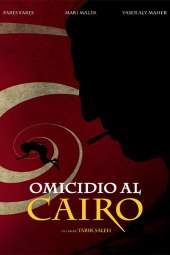 Omicidio al Cairo (2017) ITA Streaming