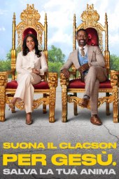 Suona il clacson per Gesù. Salva la tua anima (2022) Streaming