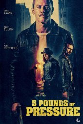 5 Pounds of Pressure (2024) Streaming