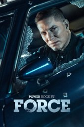 Power Book IV: Force 2 [10/10] ITA Streaming