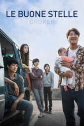 Le buone stelle - Broker (2022) Streaming