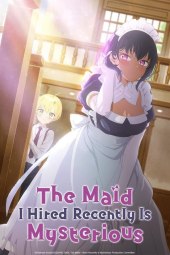 Saikin Yatotta Maid ga Ayashī [11/11] (2022) Sub ITA Streaming