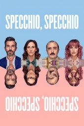 Specchio, specchio (2022) Streaming