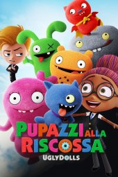 Pupazzi alla riscossa - UglyDolls (2019) ITA Streaming