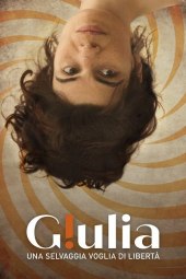 Giulia - Una selvaggia voglia di libertà (2021) Streaming