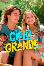 Cielo grande 2 [8/8] ITA Streaming