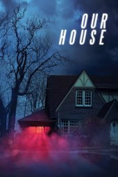 Our House (2018) ITA Streaming