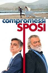 Compromessi sposi (2019) Streaming