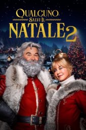 Qualcuno salvi il Natale 2 (2020) Streaming