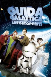 Guida galattica per autostoppisti (2005) ITA Streaming