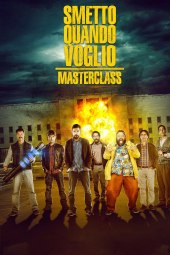 Smetto quando voglio - Masterclass (2017) ITA Streaming