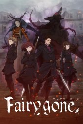 Fairy Gone [24/24] (2019) Sub ITA Streaming