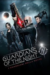 Guardians of the Night – I guardiani della notte (2016) ITA Streaming