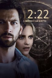 2:22 – Il destino è già scritto (2017) ITA Streaming