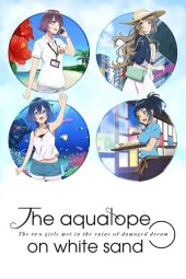 Shiroi Suna no Aquatope [24/24] (2021) Sub ITA Streaming