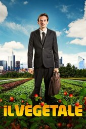 Il vegetale (2018) Streaming ITA