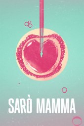 Sarò mamma 1 [6/6] ITA Streaming