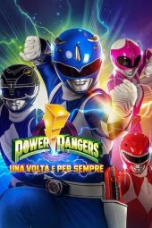 Power Rangers: Una volta e per sempre (2023) Streaming