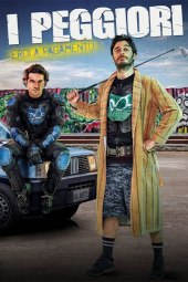 I Peggiori (2017) Streaming ITA