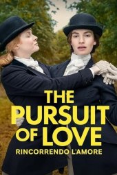 The Pursuit of Love - Rincorrendo l'amore [3/3] ITA Streaming