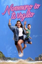 Nemmeno io ti voglio (2021) Streaming