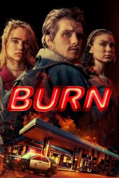 Burn – Una notte d’inferno (2019)  ITA Streaming