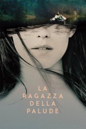 La ragazza della palude (2022) Streaming