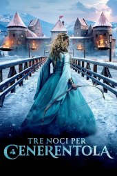 Tre noci per Cenerentola (2021) Streaming
