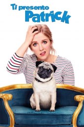 Ti presento Patrick (2018) ITAStreaming
